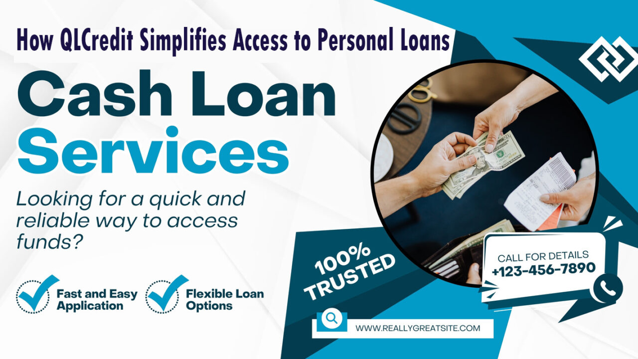 How QLCredit Simplifies Access to Personal Loans
